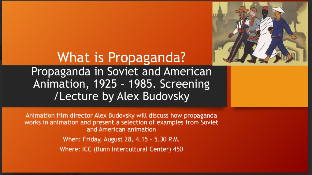 What is Propaganda? Propaganda in Soviet and American animation 1925 – 1985